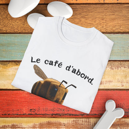 Coffee First T-Shirt
