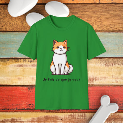 Je fais ce que je veux T-Shirt